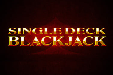 Single Deck Blackjack